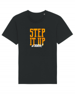 Step it Up a Notch! Tricou mânecă scurtă Unisex Rocker