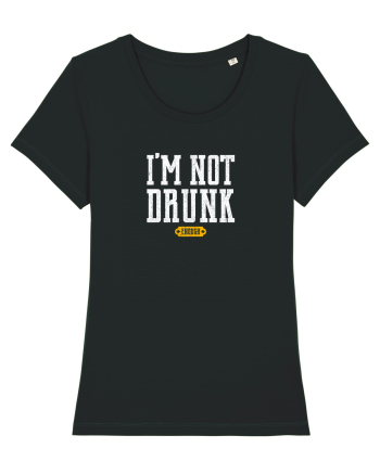 I'm Not Drunk Black