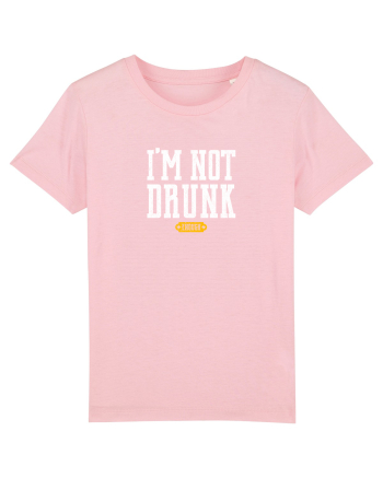 I'm Not Drunk Cotton Pink