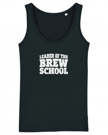 Leader of the Brew Shool Black