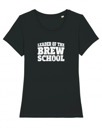 Leader of the Brew Shool Black