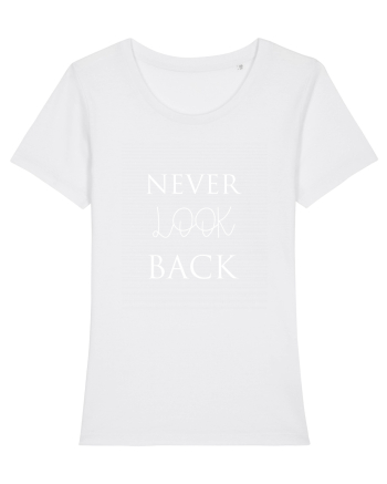 NEVER LOOK BACK White