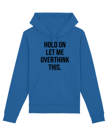 Overthinking - scris negru Royal Blue