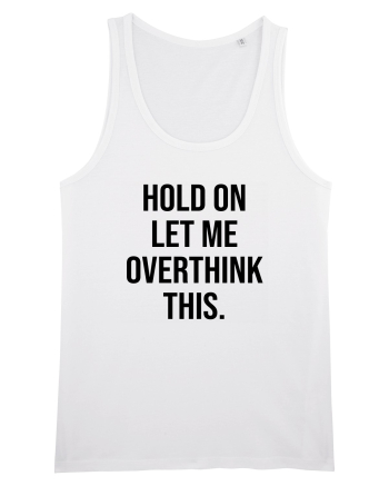 Overthinking - scris negru White