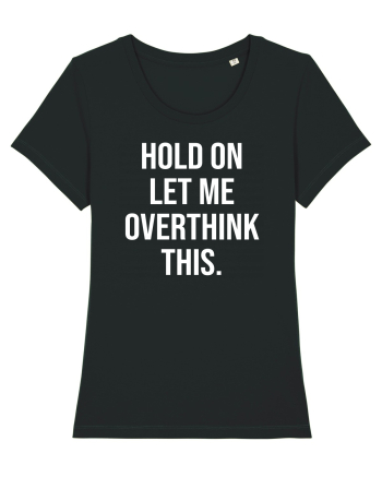 Overthinking - scris alb Black