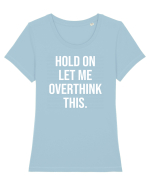 Overthinking - scris alb Tricou mânecă scurtă guler larg fitted Damă Expresser