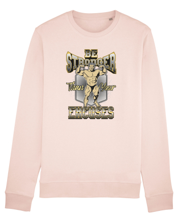 Be Stronger Than Your Excuses Candy Pink