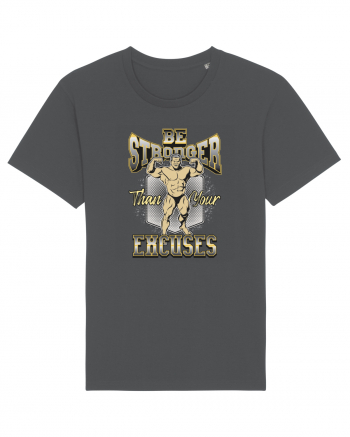 Be Stronger Than Your Excuses Anthracite