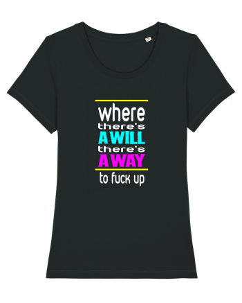 Where There's A Will There's A Way Black