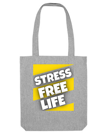 Stress Free Life Heather Grey