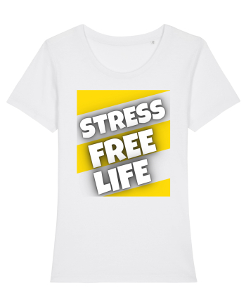 Stress Free Life White