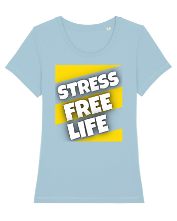 Stress Free Life Sky Blue