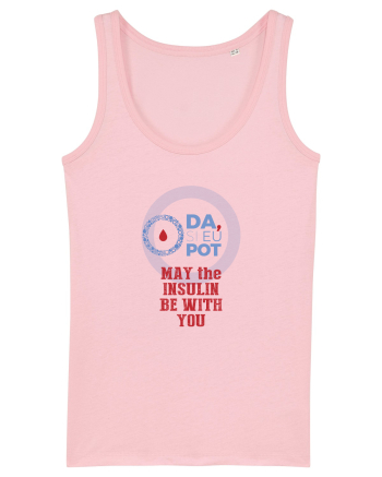 May the insulin be with you Cotton Pink