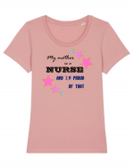 My mother is a nurse  Tricou mânecă scurtă guler larg fitted Damă Expresser