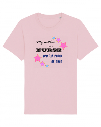 My mother is a nurse  Cotton Pink