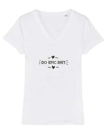 Do epic shit. White