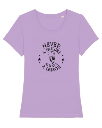 Never a failure, always a lesson Lavender Dawn