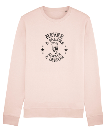 Never a failure, always a lesson Candy Pink