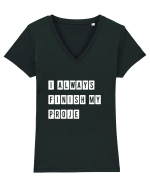 I always finish my proje Tricou mânecă scurtă guler V Damă Evoker