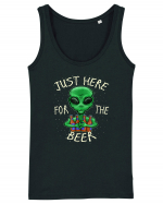 Just Here For The Beer Alien Maiou Damă Dreamer