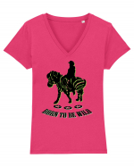 born to be wild Tricou mânecă scurtă guler V Damă Evoker