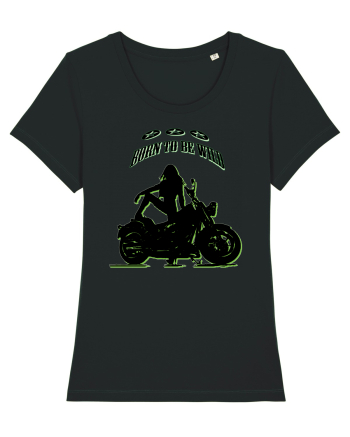 born to be wild Black