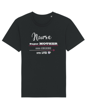 Nurse- Super mother -goof friend -coffee lover Black