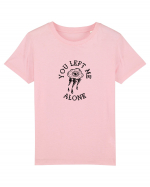 You left me alone Tricou mânecă scurtă  Copii Mini Creator