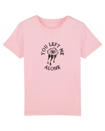 You left me alone Cotton Pink