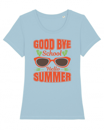 Good Bye School Hello Summer Sky Blue