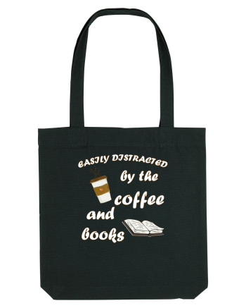 Easily Distracted By The Coffee And Books Black