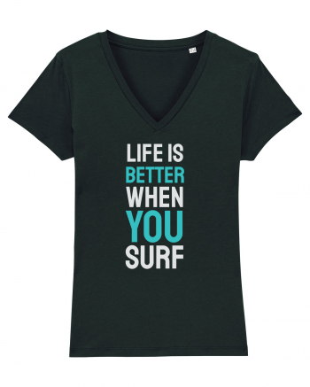 Life Is Better When You Surf Black