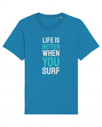 Life Is Better When You Surf Azur