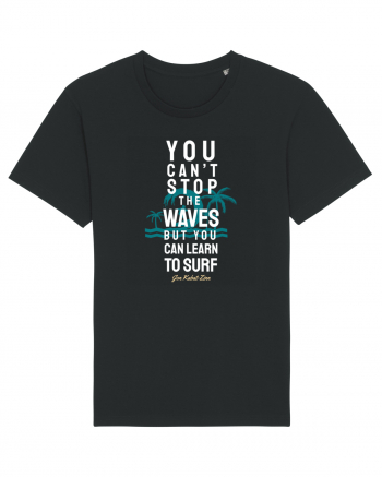 You Can't Stop The Waves Black