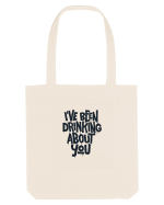 I've Been Drinking About You II Sacoșă textilă
