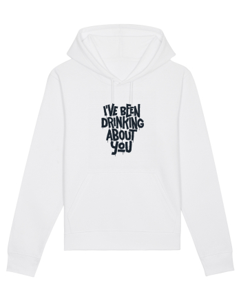 I've Been Drinking About You II White