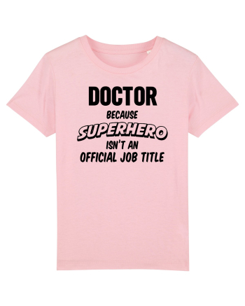 Be a Doctor Cotton Pink