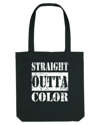 Straight Outta Color Black