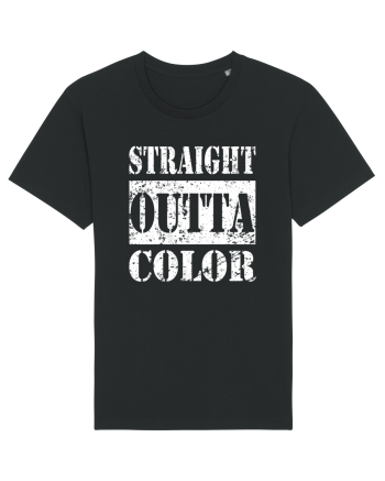 Straight Outta Color Black