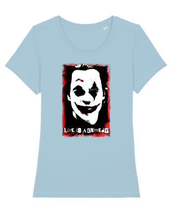 life is a comedy Sky Blue