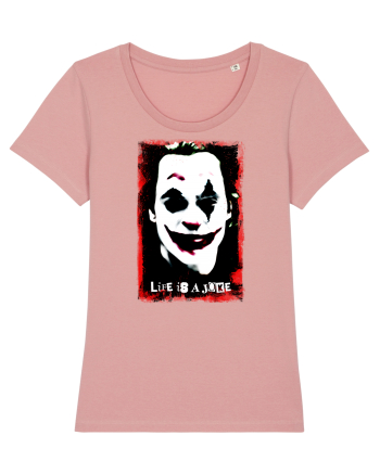 life is a joke Canyon Pink