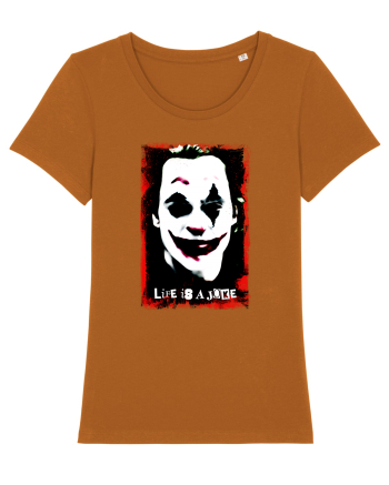 life is a joke Roasted Orange