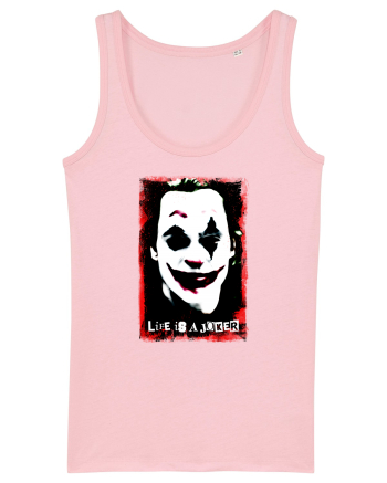 life is a joker Cotton Pink