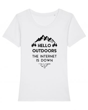 Hello Outdoors The Internet Is Down White