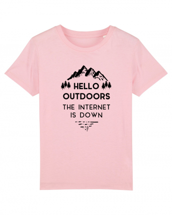 Hello Outdoors The Internet Is Down Cotton Pink