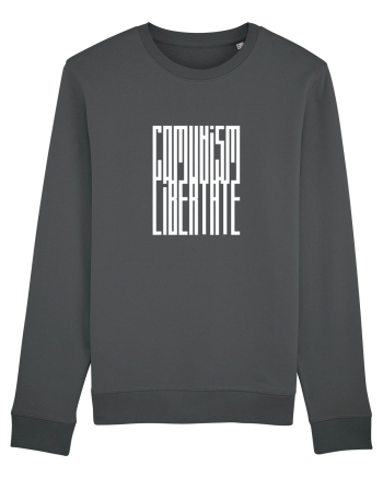 Comunism / Libertate Anthracite