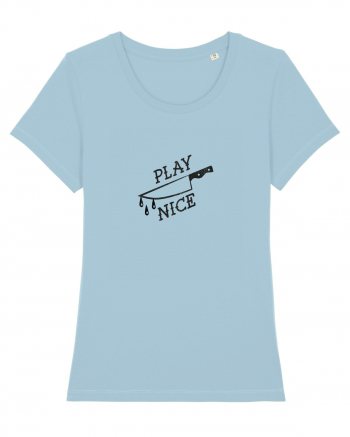 Play nice Sky Blue