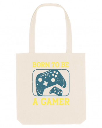 Born To Be A Gamer Natural