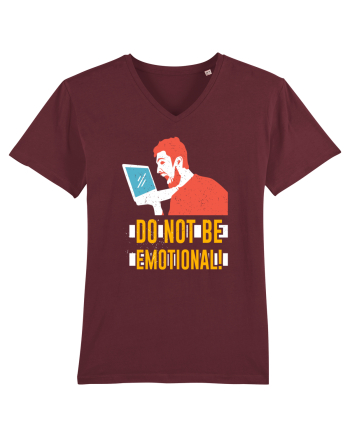 Don't Be Emotional Burgundy