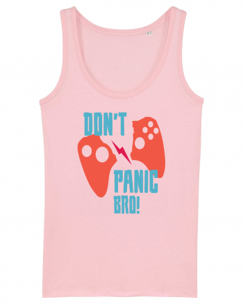 Don't Panic Bro Cotton Pink